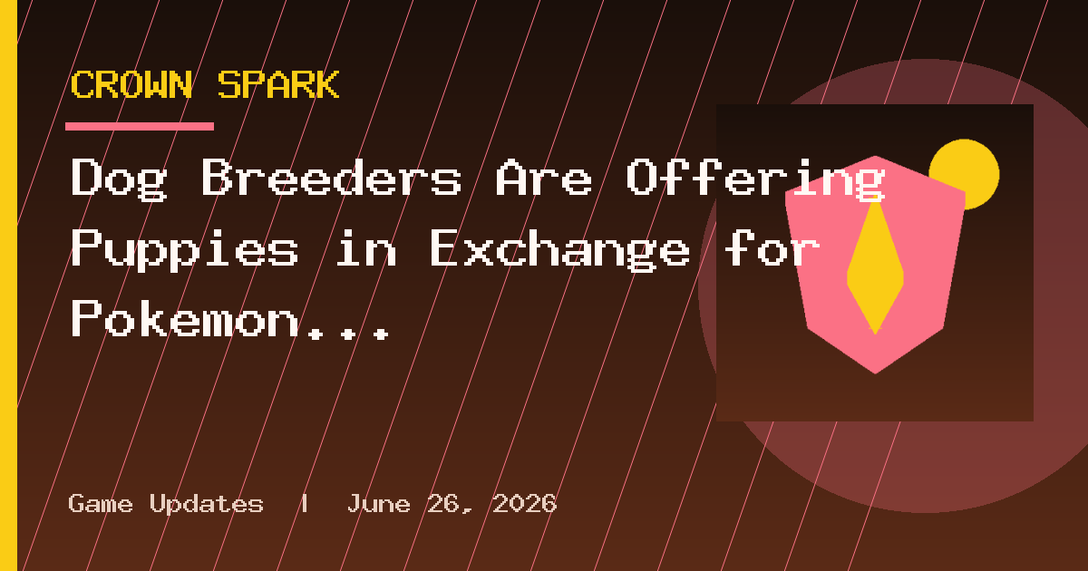 Dog Breeders Are Offering Puppies in Exchange for Pokemon Cards