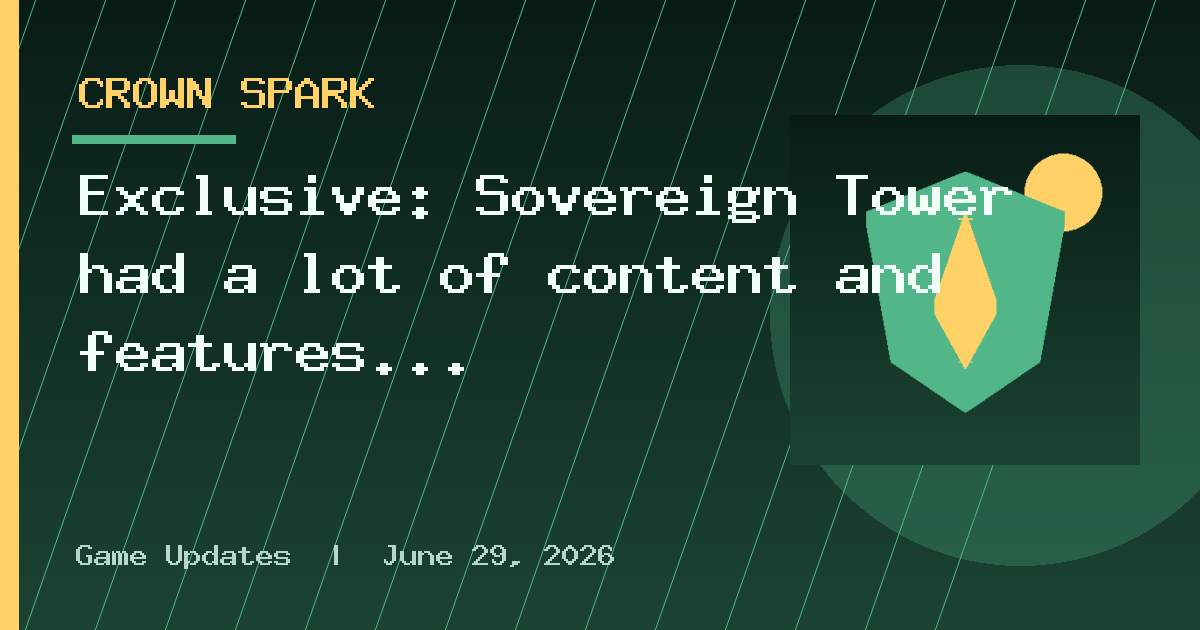 Exclusive: Sovereign Tower had a lot of content and features cut from final