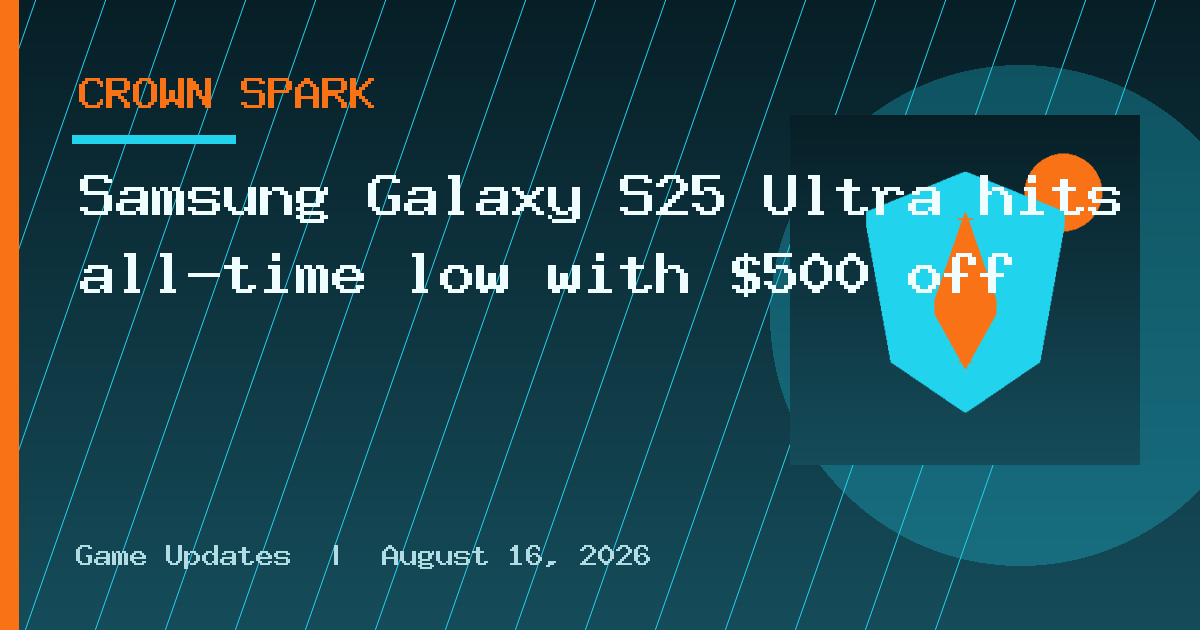 Samsung Galaxy S25 Ultra hits all-time low with $500 off