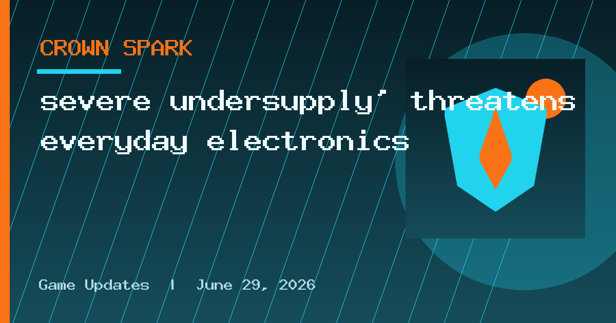 severe undersupply' threatens everyday electronics