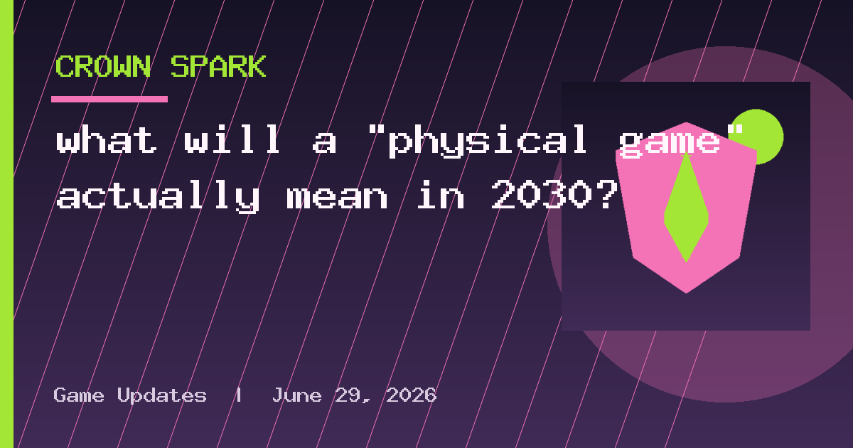 what will a "physical game" actually mean in 2030?